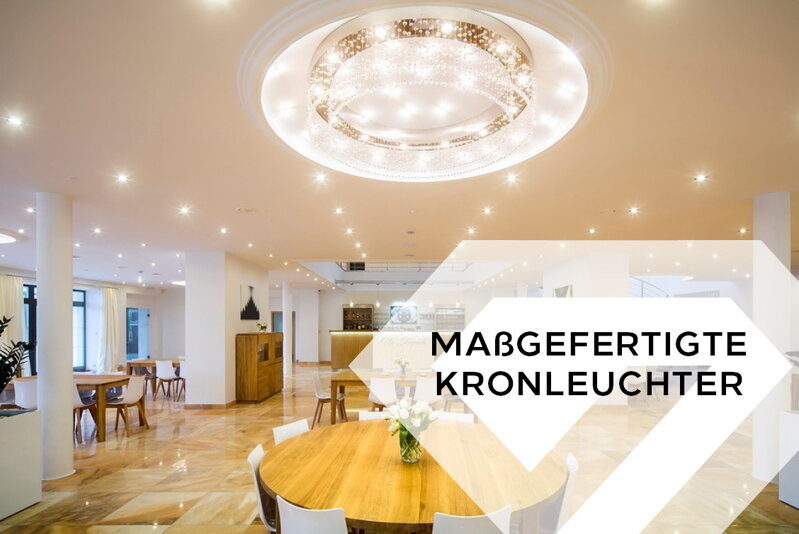 Maßgefertigte Kronleuchter >>